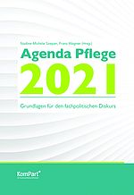 Cover der Publikation "Agenda Pflege 2021"